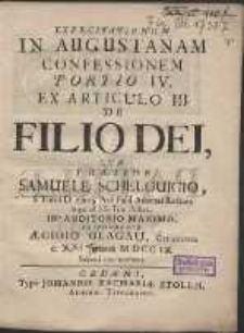 Exercitationum In Augustanam Confessionem Portio IV. Ex Articulo III De Filio Dei, Qvæ