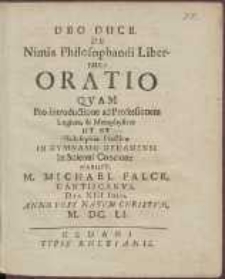De Nimia Philosophandi Libertate Oratio Qvam Pro introductione ad Professionem logices [...]