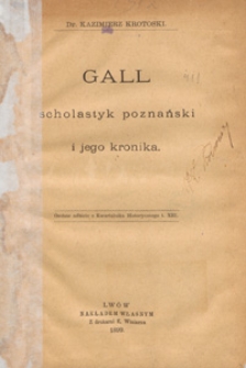 Gall, scholastyk poznański i jego kronika