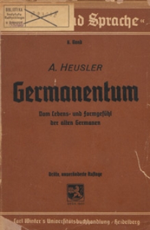 Germanentum : vom Lebens- und Formgef&uuml;hl der alten Germanen