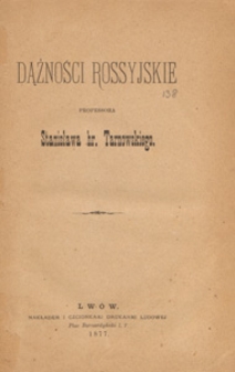 Dążności rossyjskie profesora Stanisława hr. Tarnowskiego