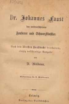 Dr. Johannes Faust der weitverschrieene Zauberer und Schwarzkünstler