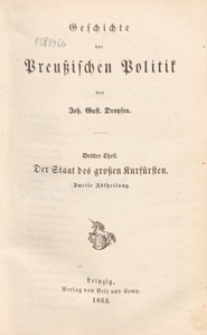 Geschichte der Preussischen Politik. T. 3, Abt. 2, Der Staat des grossen Kurfürsten