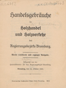 Handelsgebräuche im Holzhandel und Holzverkehr des Regierungsbezirks Bromberg