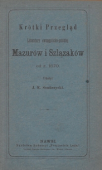 Krótki przegląd literatury ewangelicko-polskiéj Mazurów i Szlązaków od r. 1670