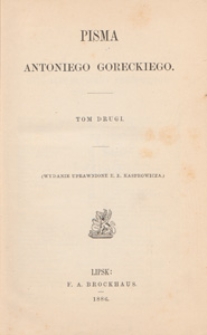 Pisma Antoniego Goreckiego. T. 2