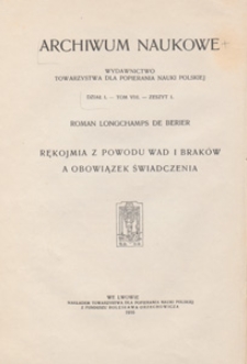 Rękojmia z powodu wad i brak&oacute;w a obowiazek świadczenia : studyum z austryackiego prawa cywilnego