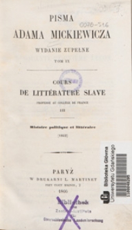 Cours de littérature slave professé au Collége de France. 3, Histoire politique et littéraire (1842)