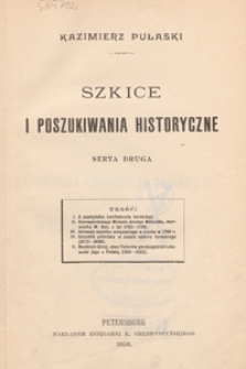 Szkice i poszukiwania historyczne. Ser. 2