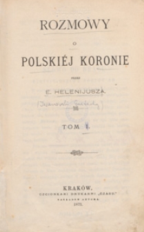 Rozmowy o Polskiéj Koronie. T. 1