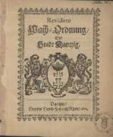 Revidirte Wach-Ordnung Der Stadt Dantzig.