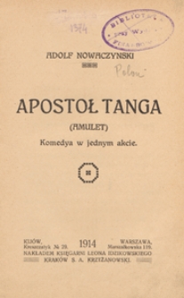 Apostoł tanga (Amulet) : komedya w jednym akcie