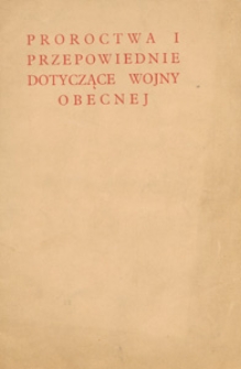 Proroctwa i przepowiednie dotyczące wojny obecnej