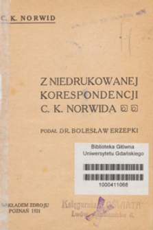Z niedrukowanej korespondencji C. K. Norwida