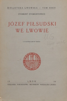 Józef Piłsudski we Lwowie