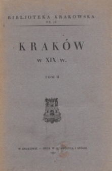 Krak&oacute;w w XIX w. T. 2