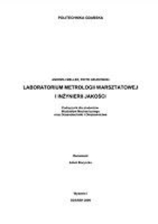 Laboratorium metrologii warsztatowej i inżynierii jakości