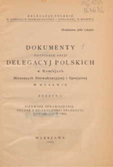 Pierwsze sprawozdanie roczne z działalności delegacyj (17 V 1921 - 17 V 1922)