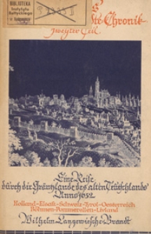 Merians anmüthige Städte-Chronik. T. 2, Eine Reise durch die Gräntzlande des alten Teutschlands Anno 1652