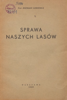 Sprawa naszych lasów