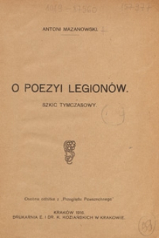 O poezyi legionów : szkic tymczasowy
