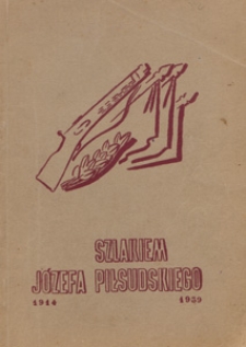 Szlakiem Józefa Piłsudskiego 1914-1939