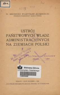 Ustr&oacute;j państwowych władz administracyjnych na ziemiach polskich