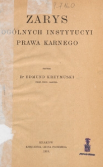 Zarys ogólnych instytucyi prawa karnego