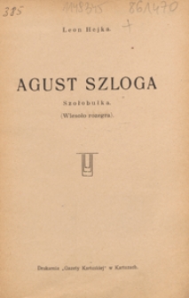 Agust Szloga : Szołobułka (Wiesoło rozegra)