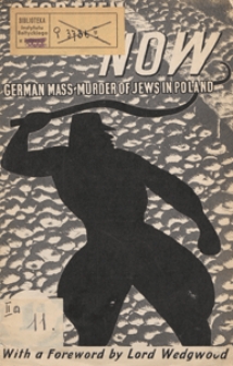 Stop them now : German mass-murder of Jews in Poland