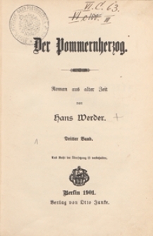 Der Pommernherzog : Roman aus alter Zeit. Bd. 3