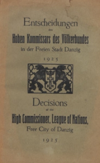 Entscheidungen des Hohen Kommissars des Völkerbundes in der Freien Stadt Danzig 1925