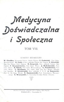 Medycyna Doświadczalna i Społeczna : T.8, z. 1/2-5/6 1929/1928