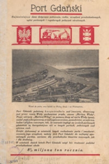 Port Gdański : najważniejsze dane dotyczące położenia, ruchu, urządzeń przeładunkowych, opłat portowych i regularnych połączeń okrętowych