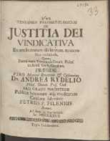 Tentamen Pnevmatologicum De Justitia Dei Vindicativa Ex attributorum divinorum numero Non excluenda : Quam [...] in Acad. Goth. Carolina