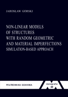 Non-linear models of structures with random geometric and material imperfactions simulation-based approach