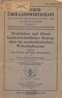 Produktion und Absatz landwirtschaftlichen Erzeugnisse im nordostdeutschen Wirtschaftsraum. 2, Der Verkehr mit landwirtschaftlichen Erzeugnisen / von Hans-J&uuml;rgen Seraphim [et al.]