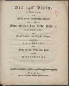 Der 146ste Psalm in Musick gesetzt vom Königl. Preuss. Kapellmeister Himmel [Friedrich Heinrich], und der Choral: Wenn Christus seine Kirche schützt etc. für das Orchestre bearbeitet vom Musick-Director und Organist Stiemer aufgeführt den 2. May 1802 in der Kirche zu St. Peter und Paul nach der Vesperpredigt
