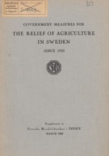 Government measures for the relief of agriculture in Sweden since 1930