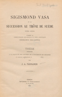 Sigismond Vasa et la succession au trône de Suède 1592-1594 : d'après la correspondance diplomatique du nonce spostolique Germanico Malaspina