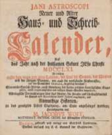 Jani Astroscopi Neuer und Alter Haus- und Schreib-Calender, Auf das Jahr nach der heilsamen Geburt Jesu Christi [...] 1761