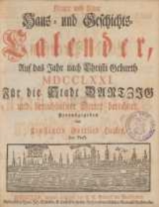 Neuer und Alter Haus- und Geschichts-Calender, Auf das Jahr nach Christi Geburth [...] F&uuml;r die Stadt Dantzig und benachbahrte Oerter berechnet 1771