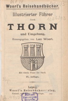 Illustrierter F&uuml;hrer durch Thorn und Umgebung