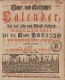 Neuer und Alter Haus- und Geschichts-Calender, Auf das Jahr nach Christi Geburt [...] F&uuml;r die Stadt Dantzig und benachbarte Oerter berechnet 1792