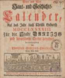 Neuer und Alter Haus- und Geschichts-Calender, Auf das Jahr nach Christi Geburt [...] F&uuml;r die Stadt Dantzig und benachbarte Oerter berechnet 1793