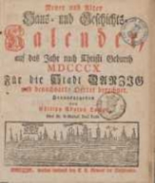 Neuer und Alter Haus- und Geschichts-Kalender, auf das Jahr nach Christi Geburth [...] Für die Stadt Danzig und benachbarte Oerter berechnet 1810