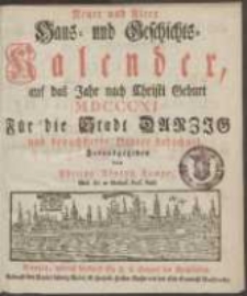 Neuer und Alter Haus- und Geschichts-Kalender, auf das Jahr nach Christi Geburth [...] F&uuml;r die Stadt Danzig und benachbarte Oerter berechnet 1811
