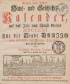 Neuer und Alter Haus- und Geschichts-Kalender, auf das Jahr nach Christi Geburth [...] Für die Stadt Danzig und benachbarte Oerter berechnet 1811