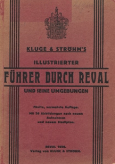 Kluge & Ströhm's illustrierter Führer durch Reval und seine Umgebungen