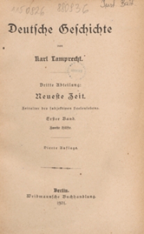 Deutsche Geschichte. 3. Abt, Neueste Zeit : Zeitalter des subjectiven Seelenlebens. 1. Bd., 2. Hälfte